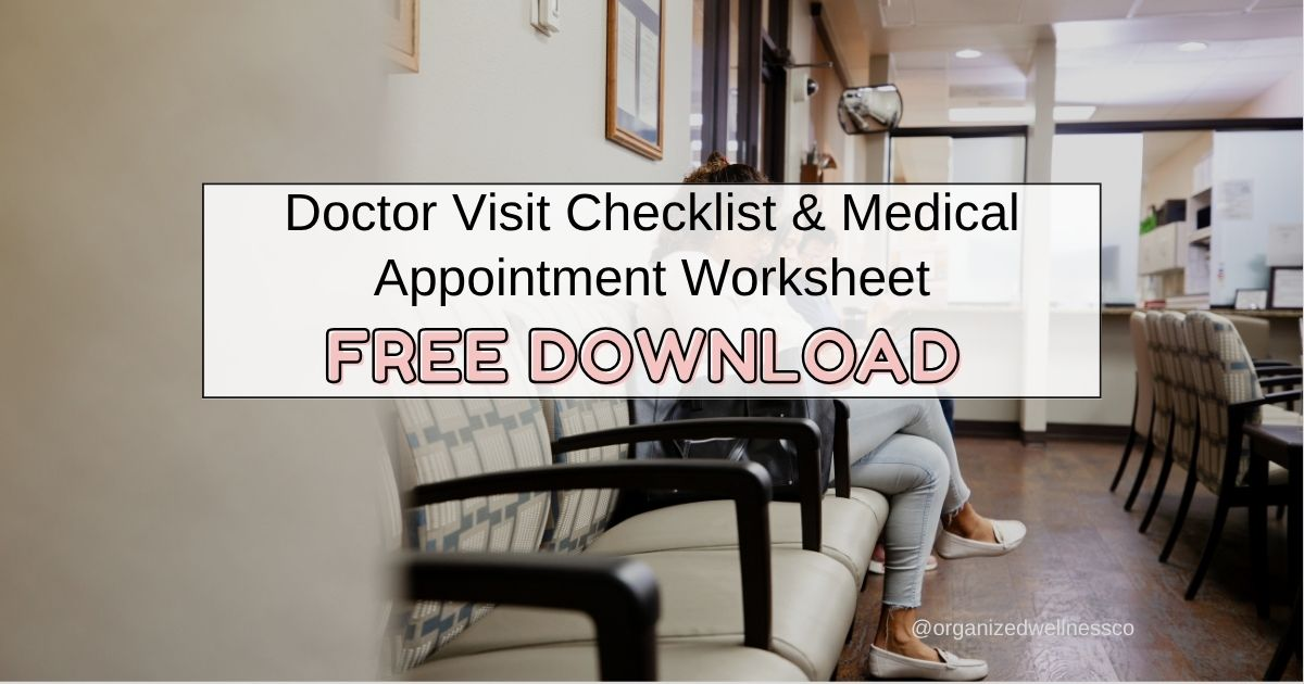 Doctor Visit Checklist & Medical Appointment Worksheet (Free Download)